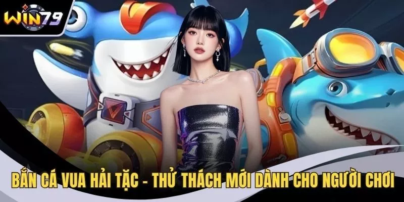 Bắn cá vua hải tặc