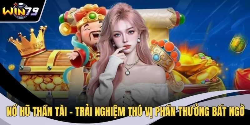 Nổ hũ thần tài